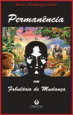 Portada de Perman&ecirc;ncia em Fabul&aacute;rio de Mudan&ccedil;a (Ebook)