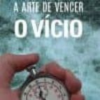 Portada de A ARTE DE VENCER O VÍCIO (Ebook)