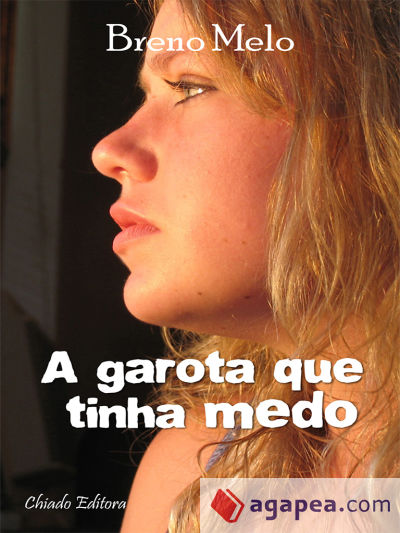 A Garota que Tinha Medo (Ebook)