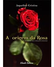 Portada de A Origem da Rosa (Ebook)