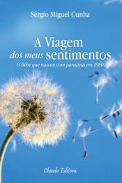 Portada de A Viagem dos Meus Sentimentos (Ebook)