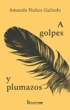 Portada de A golpes y plumazos (Ebook)