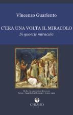 Portada de C'era una volta ilmiracolo (Ebook)