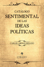 Portada de Catálogo Sentimental de las Ideas Políticas (Ebook)