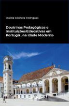 Portada de Doutrinas Pedagógicas e Instituições Educativas em Portugal, na Idade Moderna (Ebook)