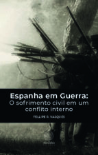 Portada de Espanha em Guerra: O sofrimento civil em um conflito interno (Ebook)