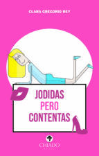 Portada de Jodidas pero Contentas (Ebook)