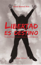 Portada de Libertad es destino