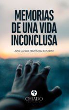 Portada de Memorias de una vida inconclusa (Ebook)