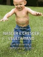 Portada de Nascer e Crescer Vegetariano (Ebook)