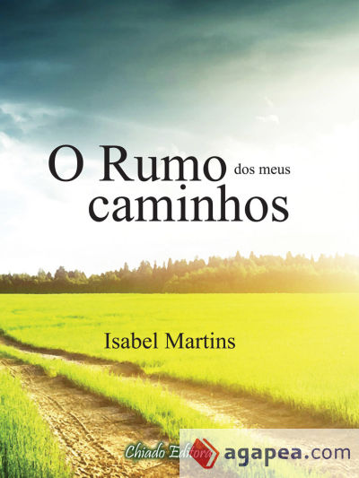 O Rumo dos Meus Caminhos (Ebook)