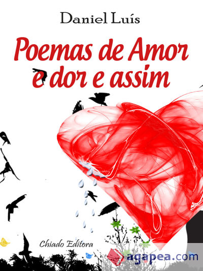 Poemas de Amor e Dor e Assim (Ebook)