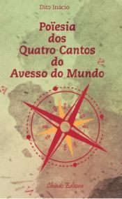 Portada de Po&iuml;esia dos Quatro Cantos do Avesso do Mundo (Ebook)
