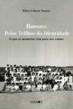 Portada de Rossas Pelos Trilhos da Identidade - o que as mem&oacute;rias t&ecirc;m para nos contar (Ebook)