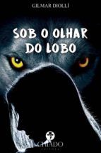 Portada de Sob o Olhar do Lobo (Ebook)