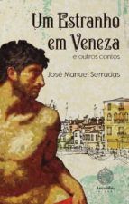 Portada de Um estranho em Veneza - 20 contos de inspiração histórica (Ebook)