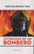 Portada de VIVENCIAS DE UN BOMBERO, de José Luis Arteaga Vidal