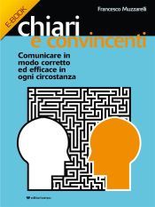 Chiari e Convincenti (Ebook)