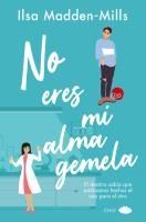 Portada de No eres mi alma gemela