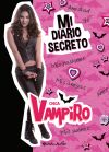 Chica Vampiro. Mi diario secreto