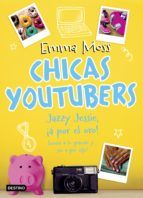 Portada de Chicas youtubers. Jazzy Jessie, ¡a por el oro! (Ebook)