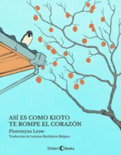 Portada de As&iacute; es como Kioto te rompe el coraz&oacute;n