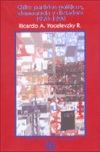 Chile: partidos políticos, democracia y dictadura 1970-1990