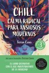 Chill. Calma Radical Para Ansiosos Modernos De Ferran Cases