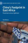 China&acirc;s Footprint in East Africa