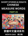 Chinese Measure Words (Part 23)- Learn Chinese Language and Culture by Reading Stories Made of Chinese Liangci Quantifiers, Simple & Easy Mandarin Chinese Lessons for Beginners