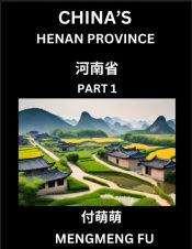 Portada de Chinaâ€™s Henan Province (Part 1)- Learn Chinese Characters, Words, Phrases with Chinese Names, Surnames and Geography