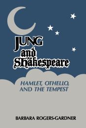 Portada de Jung and Shakespeare - Hamlet, Othello and the Tempest