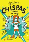 Chispas, 2. Chispas contra la nueva