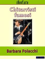Portada de Chitarristi famosi (Ebook)