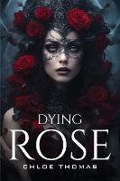 Portada de Dying Rose