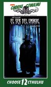 Choose Cthulhu 12. El ser del umbral