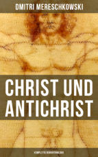 Portada de Christ und Antichrist (Komplette Romantriologie) (Ebook)