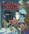 Christmas in the Batcave: A Brave, Bold, and Utterly Exhausting Adventure [Officially Licensed]