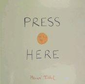 Press Here: Hervé Tullet: 1 (Herve Tullet) : Tullet, Herve: : Libri