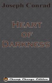 Portada de Heart of Darkness (Chump Change Edition)