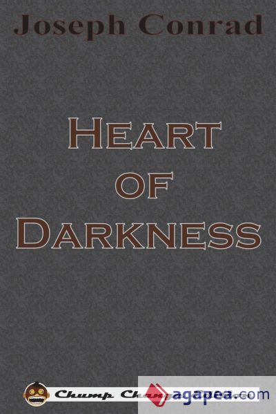 Heart of Darkness (Chump Change Edition)
