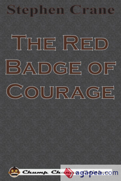 The Red Badge of Courage (Chump Change Edition)