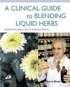Portada de A Clinical Guide to Blending Liquid Herbs E-Book (Ebook)