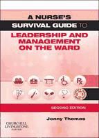 Portada de A Nurse's Survival Guide to Leadership and Management on the Ward E-book (Ebook)