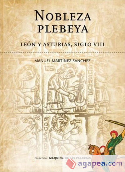 Nobleza Plebeya. Leon y Asturias, Siglo VIII