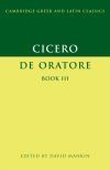 Cicero: De Oratore, Book III