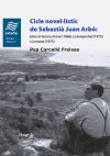 Cicle novel·lístic de Sebastià Juan Arbó: Entre la tierra y el mar (1966), La tempestad (1975) i La masia (1975)