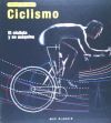 Ciclismo . El ciclista y su máquina