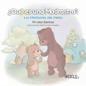 Portada de &iquest;Qu&eacute; es un Madrastra?: La historia de Helu