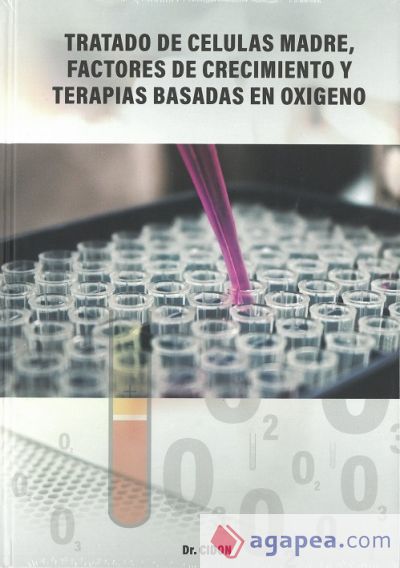 Tratado de células madre, factores de crecimiento y terapias basadas en oxigeno